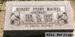 Robert Perry "onzwah" Maines