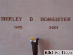Shirley B Homeister