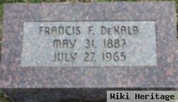 Francis F Dekalb