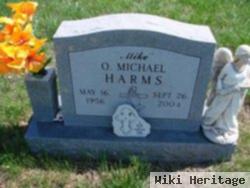 Olen Michael "mike" Harms