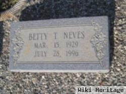 Betty T Neves