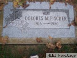 Dolores M. Fischer