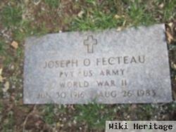 Joseph O Fecteau
