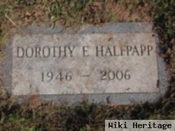 Dorothy E Halfpapp