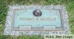 Thomas K Neville