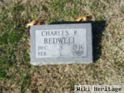 Charles R Bedwell