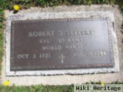 Robert S Sellers