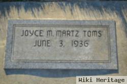 Joyce M. Martz Toms