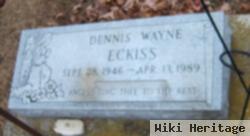 Dennis Wayne Eckiss