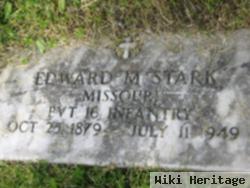 Edward M. Stark