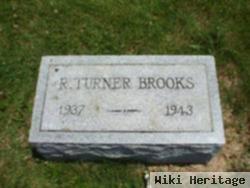 R Turner Brooks