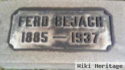 Ferdinand "ferd" Bejach