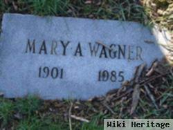 Mary A Wagner