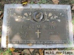 Eulah M Mills