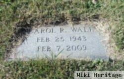 Carol R. Wall