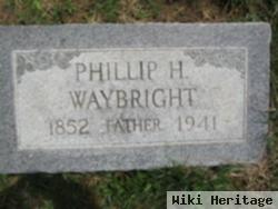Phillip H Waybright