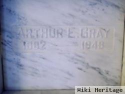 Arthur E. Gray