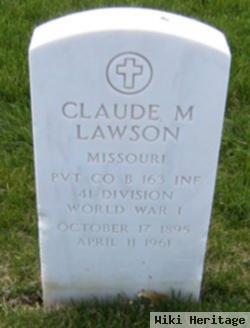 Claude M Lawson