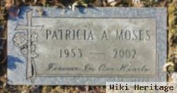 Patricia A Moses