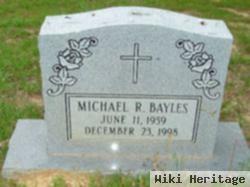 Michael R. Bayles