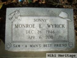 Monroe E "sonny" Wyrick