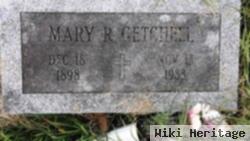 Mary R Getchel