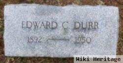 Edward C Durr