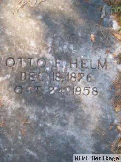 Otto F. Helm