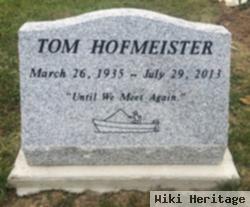 Thomas Arthur "tom" Hofmeister, Sr