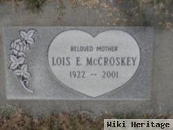 Lois E Mccroskey