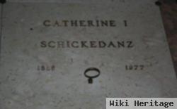 Catherine I Kimber Schickedanz