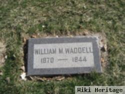 Dr William M. Waddell