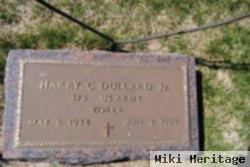 Harry C Dullard, Jr