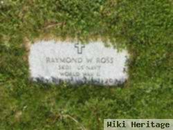 Raymond W Ross