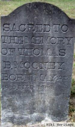 Thomas B Mooney