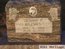 Dennis R. Reeves