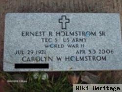 Ernest R Holmstrom, Sr