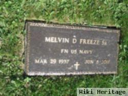 Melvin D. "mel" Freeze, Sr