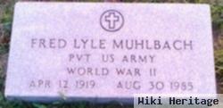 Fred Lyle Muhlbach