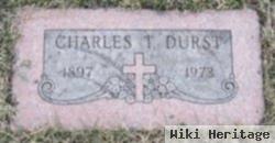 Charles T. Durst