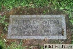 Betty K Watkins