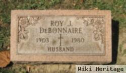 Roy J Debonnaire