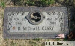 D. Michael "mike" Clary