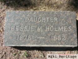 Bessie M Holmes