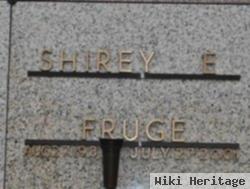 Shirey E. Fruge