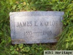 James E Kaylor