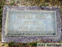 Vander Wade Bevill