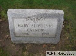 Mary Slipcevic Garnow