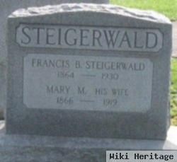 Francis B Steigerwald