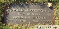 Howard M Preston, Jr